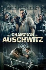 Nonton Film The Champion of Auschwitz (2021) Sub Indo