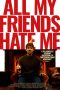 Nonton Film All My Friends Hate Me (2022) Sub Indo