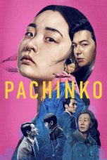 Nonton Film Pachinko (2022) Sub Indo