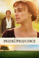 Nonton Film Pride & Prejudice (2005) Sub Indo