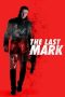 Nonton Film The Last Mark (2022) Sub Indo