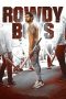 Nonton Film Rowdy Boys (2022) Sub Indo