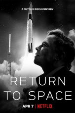 Nonton Film Return to Space (2022) Sub Indo