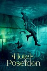 Nonton Film Hotel Poseidon (2021) Sub Indo