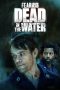 Nonton Film Fear the Walking Dead: Dead in the Water (2022) Sub Indo