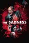 Nonton Film The Sadness (2021) Sub Indo