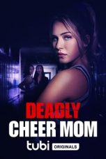 Nonton Film Deadly Cheer Mom (2022) Sub Indo