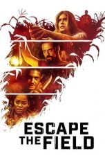 Nonton Film Escape the Field (2022) Sub Indo