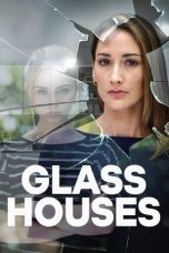 Nonton Film Glass Houses (2020) Sub Indo
