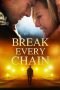 Nonton Film Break Every Chain (2021) Sub Indo