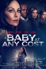 Nonton Film A Baby at Any Cost (2022) Sub Indo