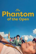 Nonton Film The Phantom of the Open (2022) Sub Indo