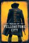 Nonton Film Murder at Yellowstone City (2022) Sub Indo