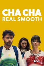 Nonton Film Cha Cha Real Smooth (2022) Sub Indo