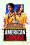 Nonton Film American Carnage (2022) Sub Indo