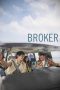 Nonton Film Broker (2022) Sub Indo