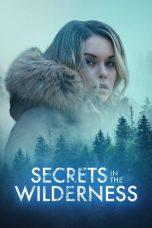 Nonton Film Secrets in the Wilderness (2022) Sub Indo