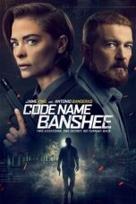 Nonton Film Code Name Banshee (2022) Sub Indo