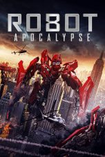 Nonton Film Robot Apocalypse (2021) Sub Indo