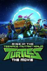 Nonton Film Rise of the Teenage Mutant Ninja Turtles: The Movie (2022) Sub Indo