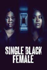 Nonton Film Single Black Female (2022) Sub Indo