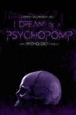 Nonton Film I Dream of a Psychopomp (2021) Sub Indo