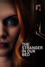 Nonton Film The Stranger in Our Bed (2022) Sub Indo