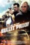 Nonton Film Bullet Proof (2022) Sub Indo