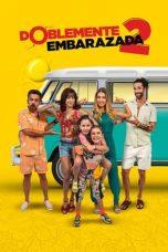 Nonton Film Doblemente Embarazada 2 (2022) Sub Indo