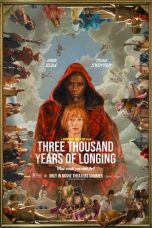 Nonton Film Three Thousand Years of Longing (2022) Sub Indo