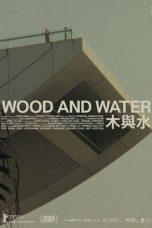 Nonton Film Wood and Water (2022) Sub Indo