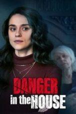 Nonton Film Danger in the House (2022) Sub Indo