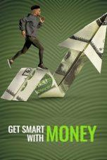 Nonton Film Get Smart With Money (2022) Sub Indo