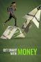 Nonton Film Get Smart With Money (2022) Sub Indo