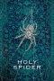 Nonton Film Holy Spider (2022) Sub Indo