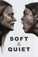 Nonton Film Soft & Quiet (2022) Sub Indo