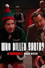 Nonton Film Who Killed Santa? A Murderville Murder Mystery (2022) Sub Indo