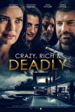 Nonton Film Crazy, Rich and Deadly (2022) Sub Indo