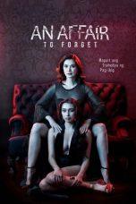 Nonton Film An Affair to Forget (2022) Sub Indo