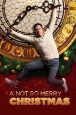 Nonton Film A Not So Merry Christmas (2022) Sub Indo