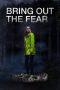 Nonton Film Bring Out the Fear (2021) Sub Indo