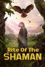 Nonton Film Rite of the Shaman (2022) Sub Indo