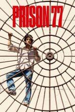 Nonton Film Prison 77 (2022) Sub Indo