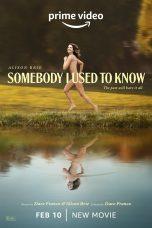 Nonton Film Somebody I Used to Know (2023) Sub Indo