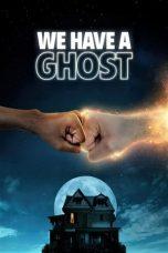 Nonton Film We Have a Ghost (2023) Sub Indo