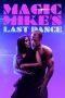 Nonton Film Magic Mike’s Last Dance (2023) Sub Indo