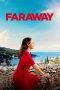 Nonton Film Faraway (2023) Sub Indo