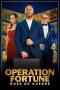 Nonton Film Operation Fortune: Ruse de Guerre (2023) Sub Indo