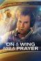 Nonton Film On a Wing and a Prayer (2023) Sub Indo