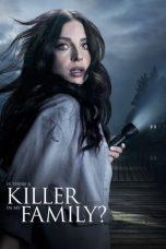 Nonton Film Is There a Killer in My Family? (2020) Sub Indo